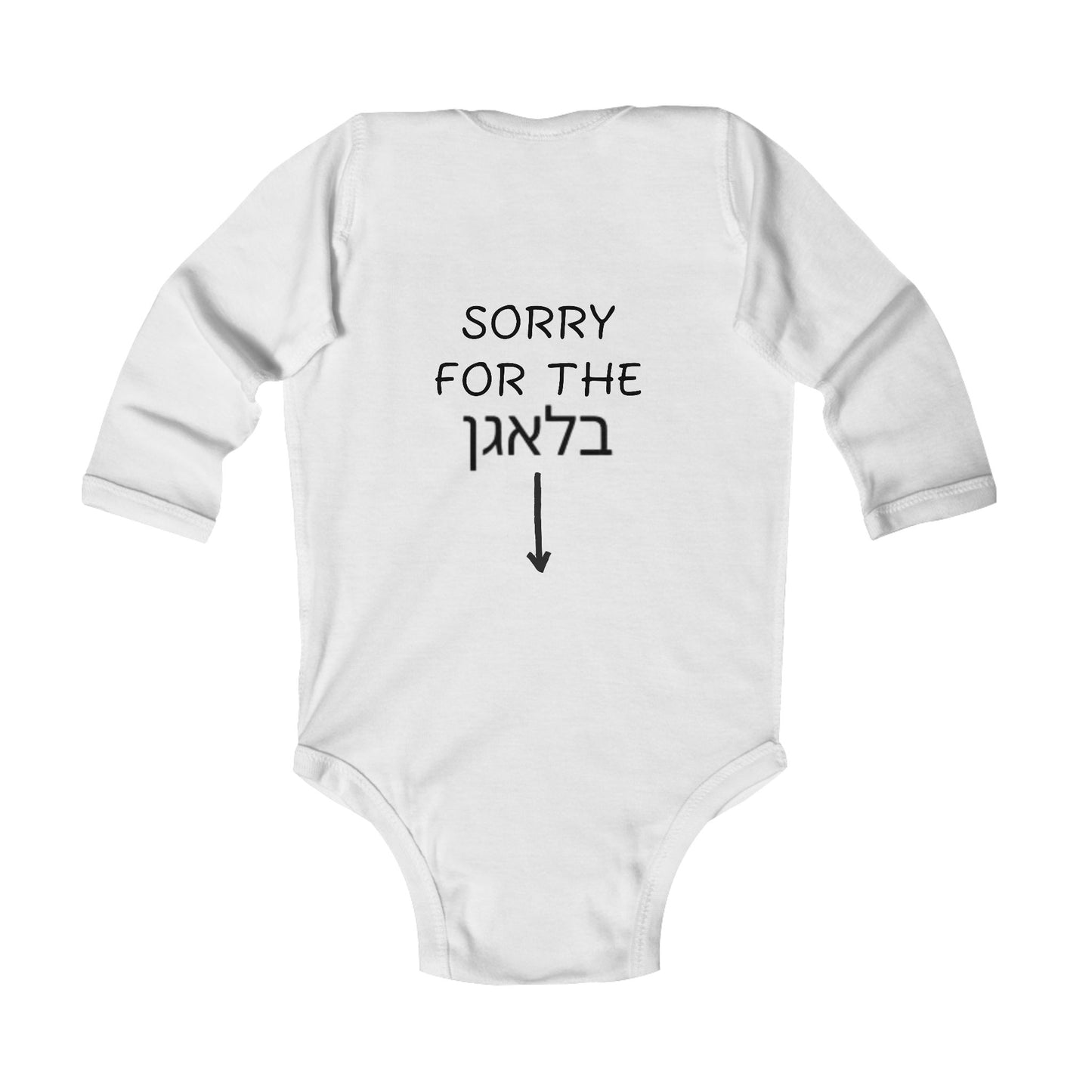 KIDS/INFANT Zionist AF "sorry for the Balagan but living the life" Infant Long Sleeve Bodysuit