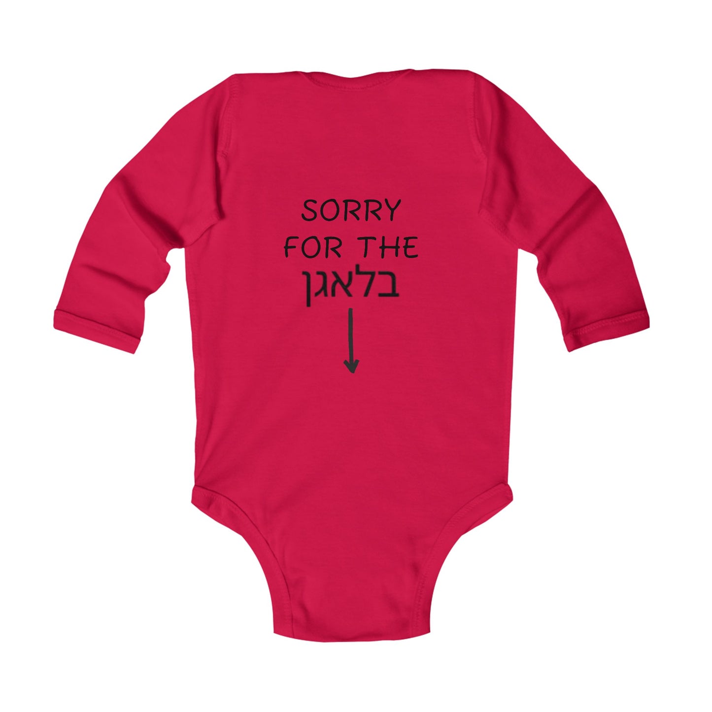 KIDS/INFANT Zionist AF "sorry for the Balagan but living the life" Infant Long Sleeve Bodysuit
