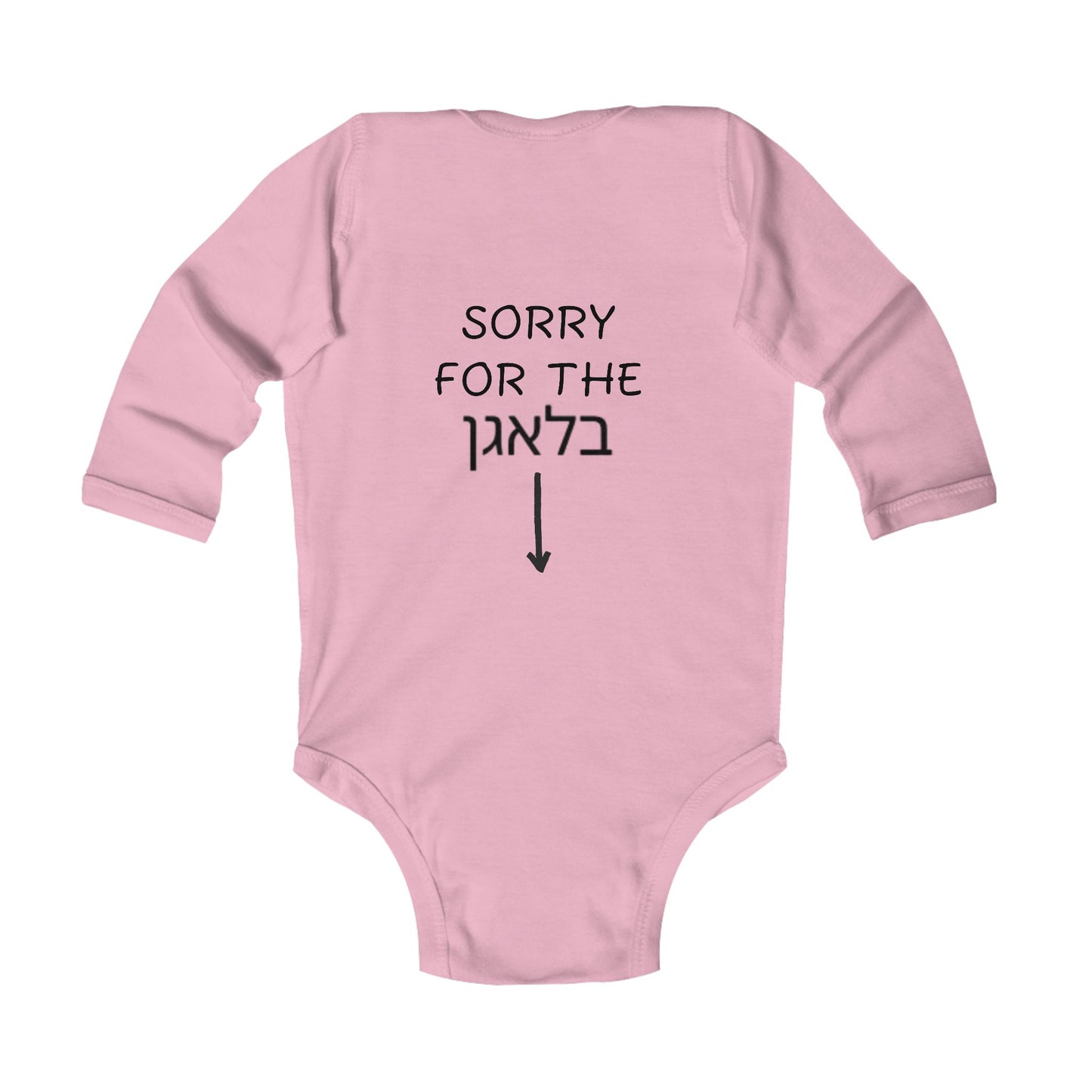KIDS/INFANT Zionist AF "sorry for the Balagan but living the life" Infant Long Sleeve Bodysuit