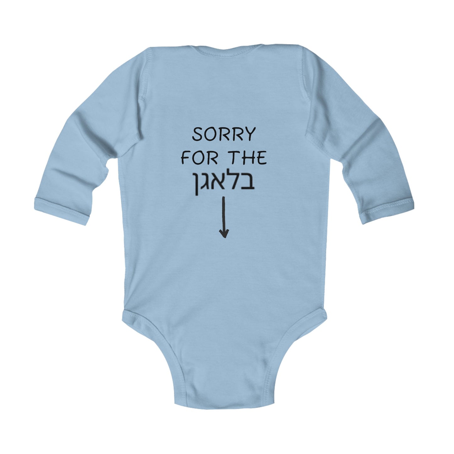 KIDS/INFANT Zionist AF "sorry for the Balagan but living the life" Infant Long Sleeve Bodysuit