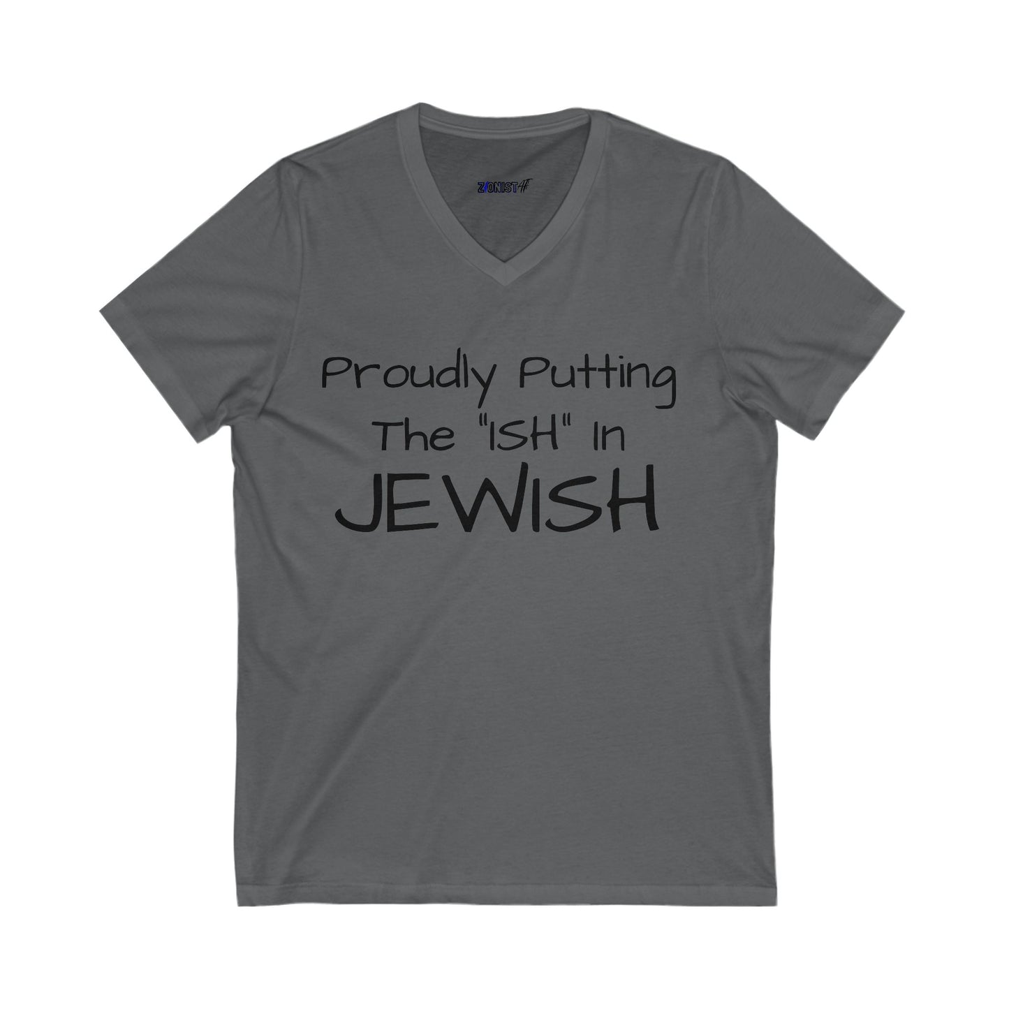 Zionist AF Jew ISH V-Neck Tee