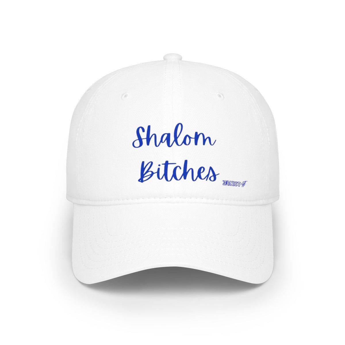 HATS Zionist AF "Shalom Bitches"  Baseball Cap